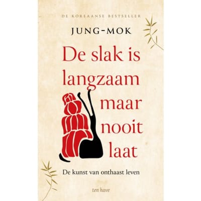De Slak Is Langzaam Maar Nooit Laat - Jung-mok