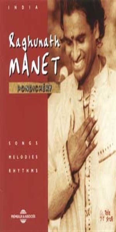 Raghunath Manet - Pondichéry. Songs, melodies, rhytms (CD)