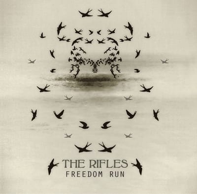 The Rifles - Freedom Run