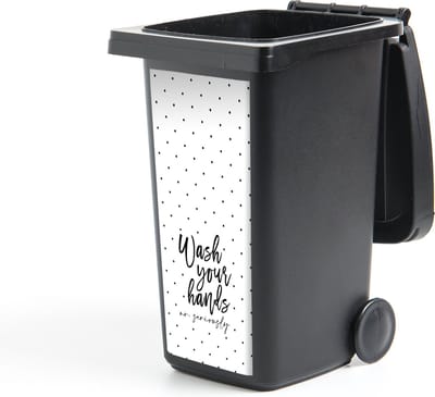 Container sticker Spreuken - Quotes - Wash your hands no seriously - Wassen - Hadden - 44x98 cm - Kliko sticker