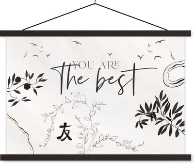 Posterhanger incl. Poster 60x40 cm - Schoolplaat - Quotes - Spreuken - You are the best - Vrienden - Textielposter - Zwarte latten