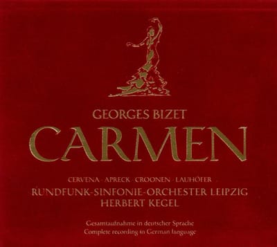 Sona cervená, Rolf Apreck, Maria Croonen, Robert Lauhöfer, Rundfunk-Sinfonie-Orchester Leipzig, Herbert Kegel - Carmen (Complete Recording In German Language) (2 CD) (Remastered)