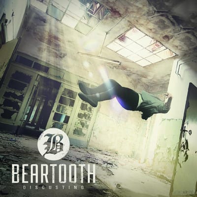 Disgusting - Beartooth