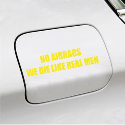 Bumpersticker - No Airbags We Die Like Real Men - 3,7 X 14,8 - Geel