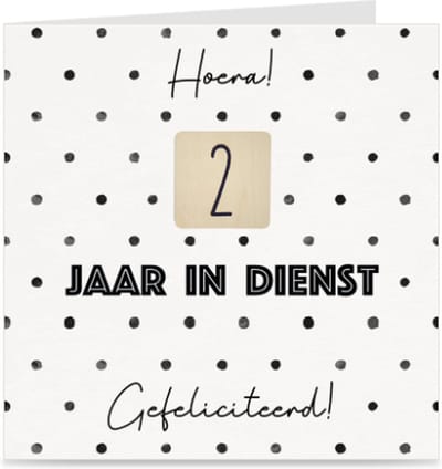 2 JAAR IN DIENST | kaart / wenskaart met envelop | voor dienstverband collega / werknemer