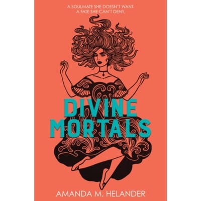 Divine Mortals International Edition - Divine Mortals - Amanda M. Helander