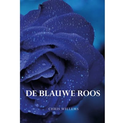 De Blauwe Roos - Chris Willems