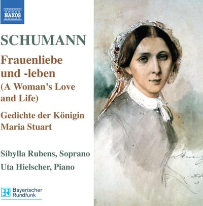 Sibylla Rubens & Uta Hielscher - Schumann: Frauenliebe Und -Leben | Gedichte Der Königin Maria Stuart (CD)