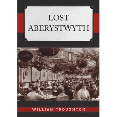 Lost Aberystwyth - Lost - William Troughton