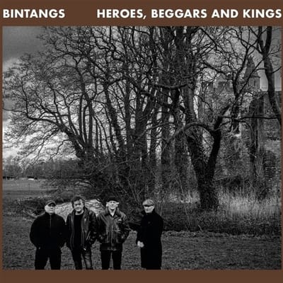 Bintangs - Heroes, Beggars And Kings (LP) (Limited Edition)