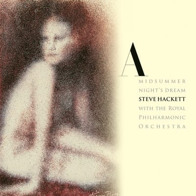 A Midsummer Night's Dream (Re-Issue 2025) - Steve Hackett