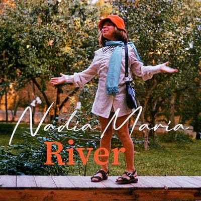 Nadia Maria - River