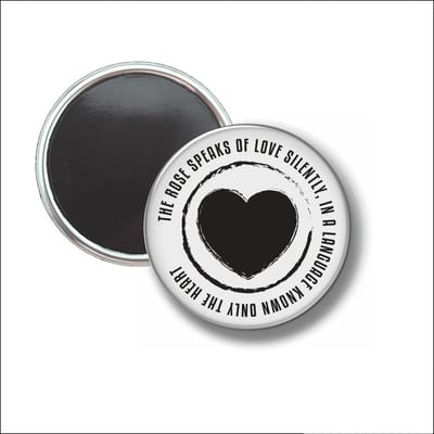 Button Met Magneet 58 MM - The Rose Speaks Of Love Silently - NIET VOOR KLEDING
