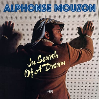 Alphonse Mouzon - In Search Of A Dream (LP) (Remastered)