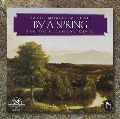 Pacific Classical Winds - Michael: By A Spring (CD)