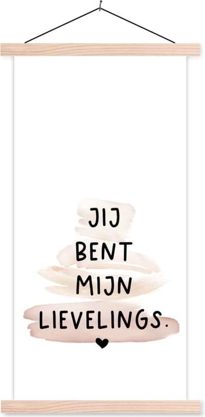 Posterhanger incl. Poster 60x120 cm - Schoolplaat - Quotes - Spreuken - Stel - Jij bent mijn lievelings - Textielposter - Blanke latten