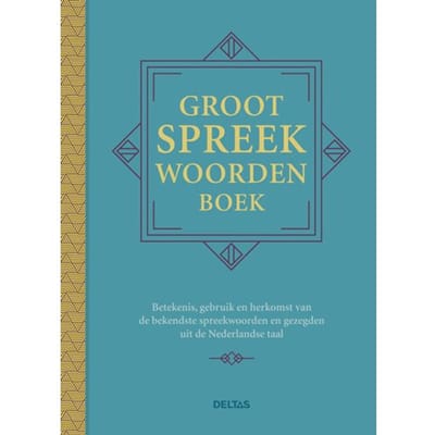 Groot Spreekwoordenboek - Ed Van Eeden