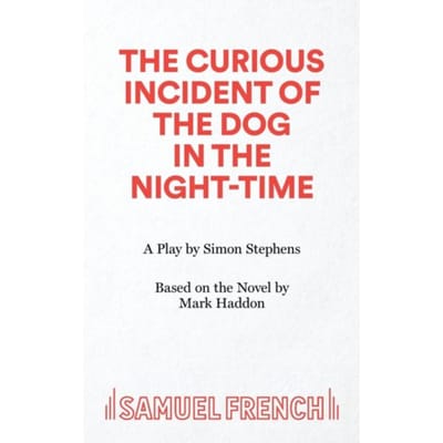 The Curious Incident Of The Dog In The Night-Time - Simon Stephens