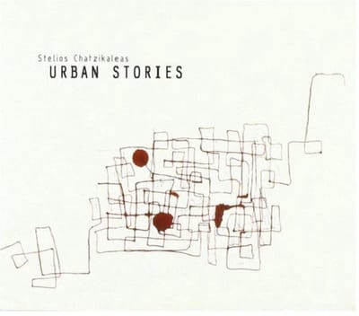 Stelios Chatzikaleas Quintet - Urban Stories (CD)