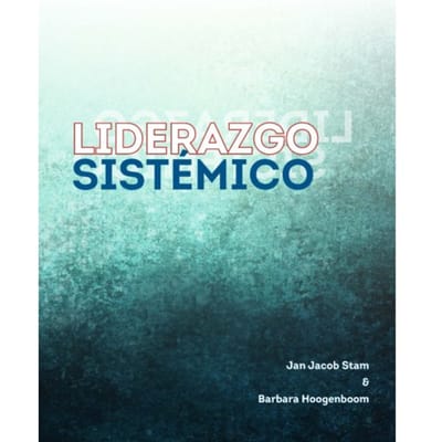 Liderazgo Sistémico - Jan Jacob Stam