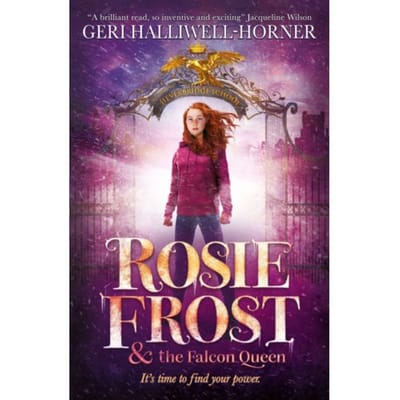 Rosie Frost And The Falcon Queen - Geri Halliwell-Horner