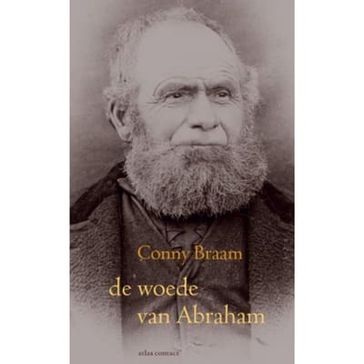De Woede Van Abraham - Conny Braam