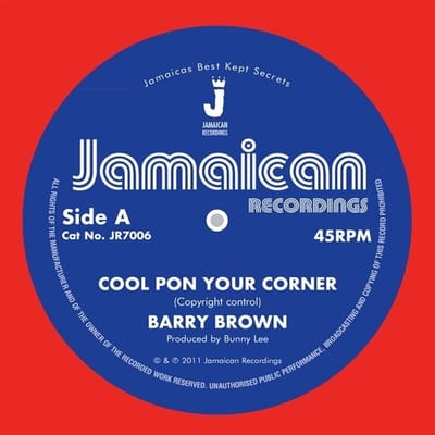 Barry Brown - Cool Pon Your Corner (7" Single)