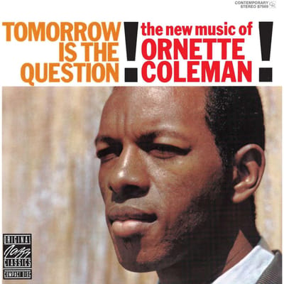 LP Plaat ORNETTE COLEMAN Tomorrow Is The Question DMOO065 CONTEMPORARY R Non Japan Jazz black