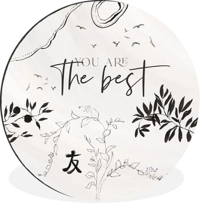 WallCircle - Wandcirkel - Muurcirkel - Vriendschap - Vrienden - Spreuken - You are the best - Quotes - Aluminium - Dibond - 30x30 cm - Binnen en Buiten