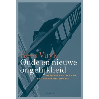 Oude En Nieuwe Ongelijkheid - Kees Vuyk