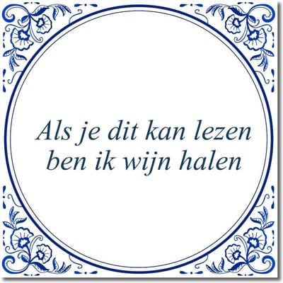Tegeltje met hangertje - Als je dit kan lezen ben ik wijn halen