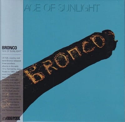 Bronco - Ace Of Sunlight (CD)