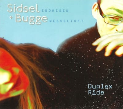 Sidsel Endresen, Bugge Wesseltoft - Duplex Ride (CD)