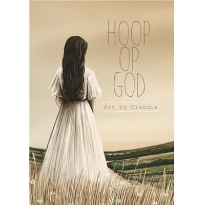 Hoop Op God - Claudia Weststrate
