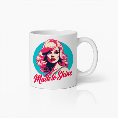 Made to Shine Mok 330ml – Inspirerend Retro Vrouw Ontwerp Koffiebeker, Perfect Cadeau voor Zelfverzekerde & Stijlvolle Vrouwen