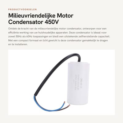 Dailygoods- Condensator Milieuvriendelijk - Aanloopcondensator 450V - 40µF - Laag verlies - Hoge isolatieweerstand - Geschikt voor huishoudelijke apparaten - Motorcondensator