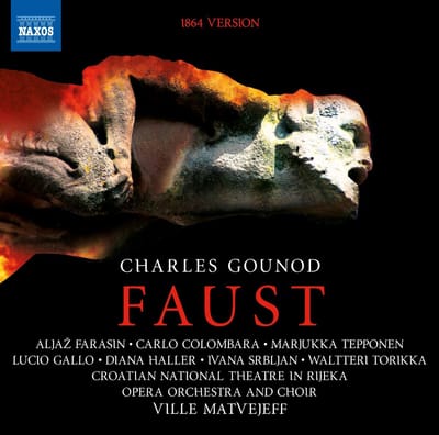Orkestar Opere HNK Ivana Pl. Zajca Rijeka And Zbor Opere HNK Ivan Pl. Zajc, Ville Matvejeff - Gounod: Faust (1864 Version) (3 CD)