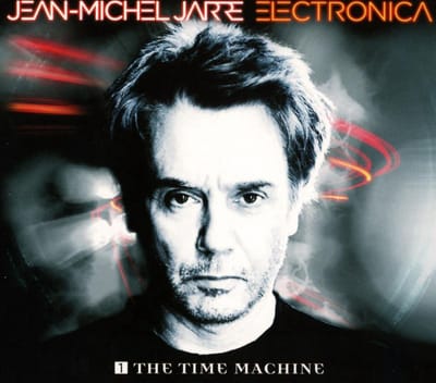 Electronica 1: The Time Machine - Jean-michel Jarre