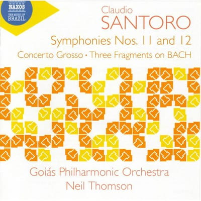 Goiás Philharmonic Orchestra, Neil Thomson - Santoro: Symphonies Nos. 11 & 12 | Concerto Grosso | Three Fragments On Bach (CD)