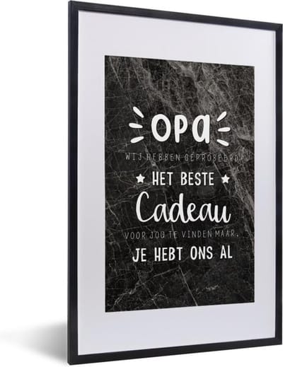 Fotolijst incl. Poster - Vaderdag - Quotes - Opa - Het beste cadeau - Spreuken - 40x60 cm - Posterlijst