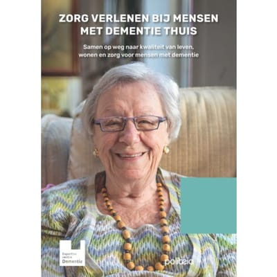 Zorg Verlenen Bij Mensen Met Dementie Thuis - Expertisecentrum Dementie Vlaand