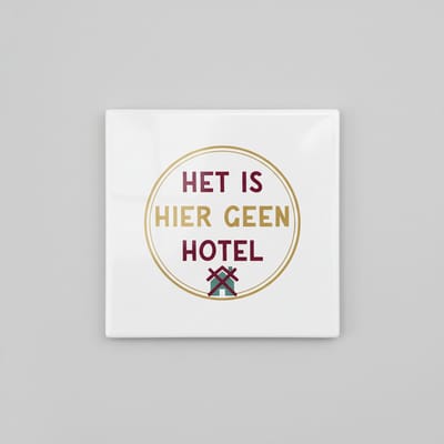Het Is Hier Geen Hotel Grappige Tekst Tegel – Speelse Huisregel Wanddecoratie – Keramische Tegel 15 × 15 cm