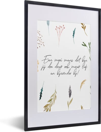 Fotolijst incl. Poster - Quotes - Vrienden - Vriendschap - Een mooi mens dat ben jij - Spreuken - 40x60 cm - Posterlijst