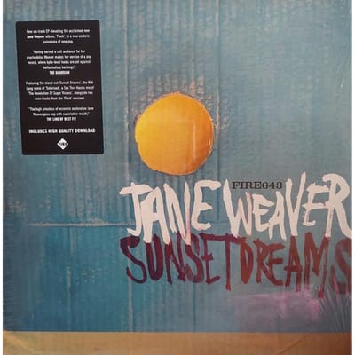 Sunset Dreams - Jane Weaver