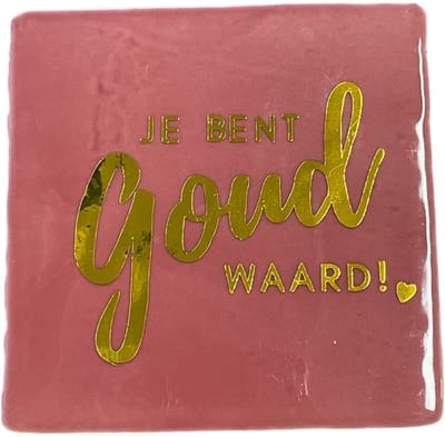 Hippe tegeltje met tekst: Je bent goud waard | Licht roze met glans goud | Gepersonaliseerde cadeau | Hippe Spreuktegel | Nieuwe woning cadeau | Housewarming cadeau