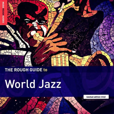 Various Artists - The Rough Guide To World Jazz (LP) ( Limited Edition)