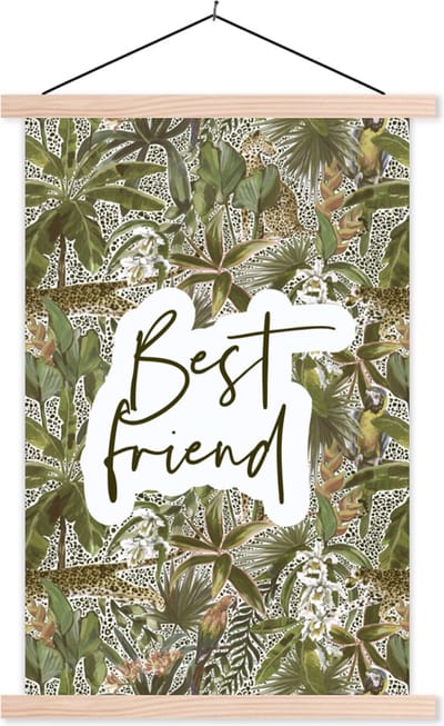 Posterhanger incl. Poster 40x60 cm - Schoolplaat - Quotes - Vriendschap - Best friend - Spreuken - Textielposter - Blanke latten
