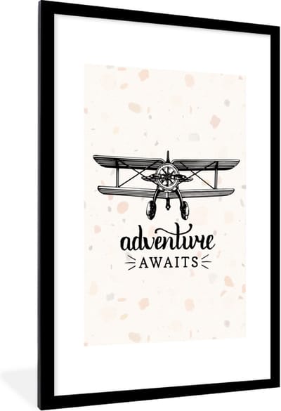 Fotolijst incl. Poster - Spreuken - Quotes - Adventure awaits - Vliegtuig - 80x120 cm - Posterlijst