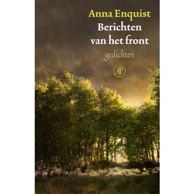 Berichten Van Het Front - Anna Enquist
