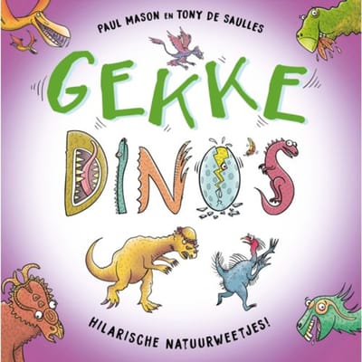Gekke Dino’s - Gekke Natuur - Paul Mason